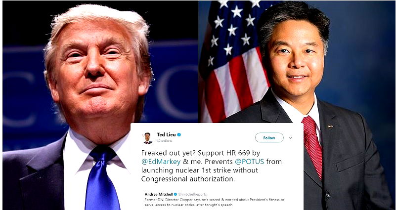 Ted Lieu is Trying to Save Us From a Nuclear War Started By Donald Trump