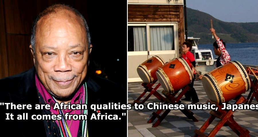 Quincy Jones Thinks Asian Music Came from Africa, So We Checked
