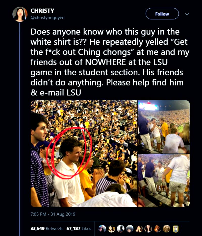 A Louisiana State University (LSU) student accused of calling his Asian schoolmates “Ching Chongs” while demanding that they “get the f*** out” of a home football game is apparently getting away with his actions without facing any consequences.