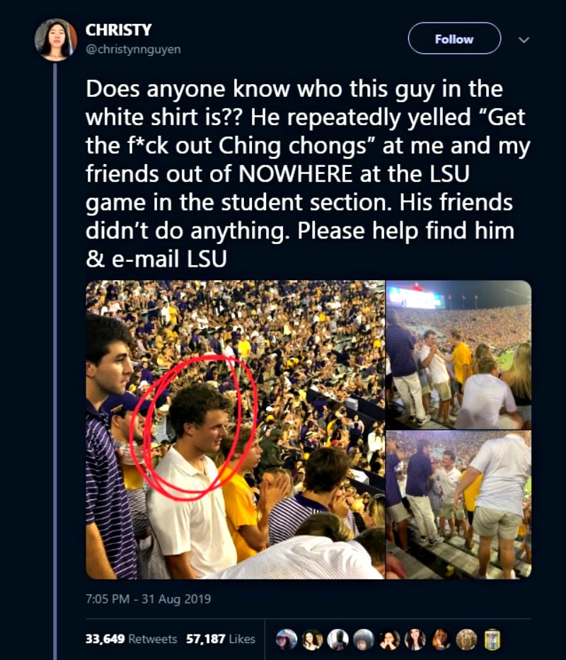 A Louisiana State University (LSU) student accused of calling his Asian schoolmates “Ching Chongs” while demanding that they “get the f*** out” of a home football game is apparently getting away with his actions without facing any consequences.