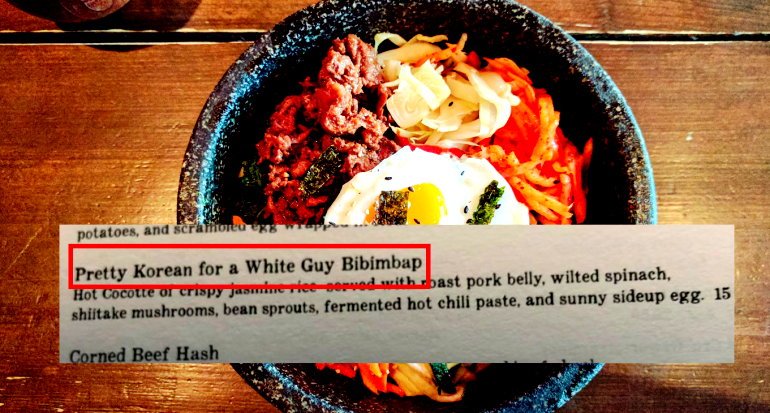 Manhattan Beach Restaurant Called Out for ‘Pretty Korean for a White Guy Bibimbap’ Dish