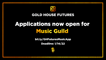 Gold House Futures Music Guild