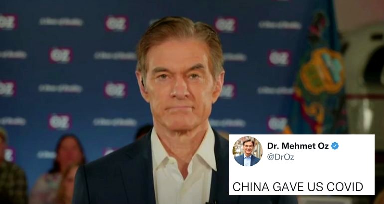 ‘CHINA GAVE US COVID’: Tweet from Pennsylvania Senate candidate Dr. Oz draws criticism