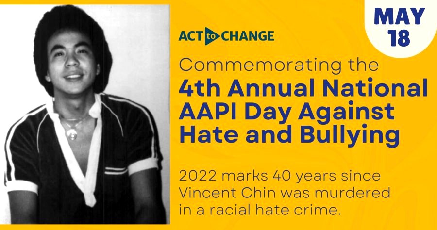Act To Change hosts virtual event to fight AAPI bullying on Vincent Chin’s birthday