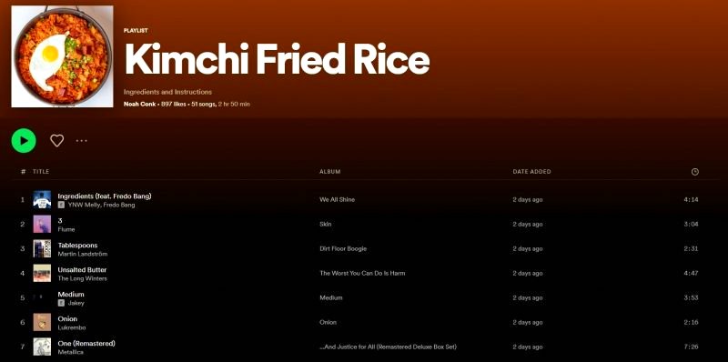 This Spotify user’s creative playlist doubles as an actual kimchi fried rice recipe