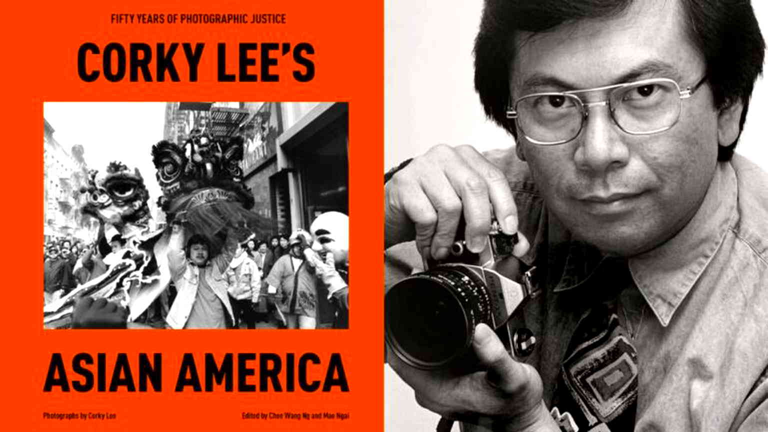 Corky Lee’s 50 years of ‘photographic justice’ chronicled in new book