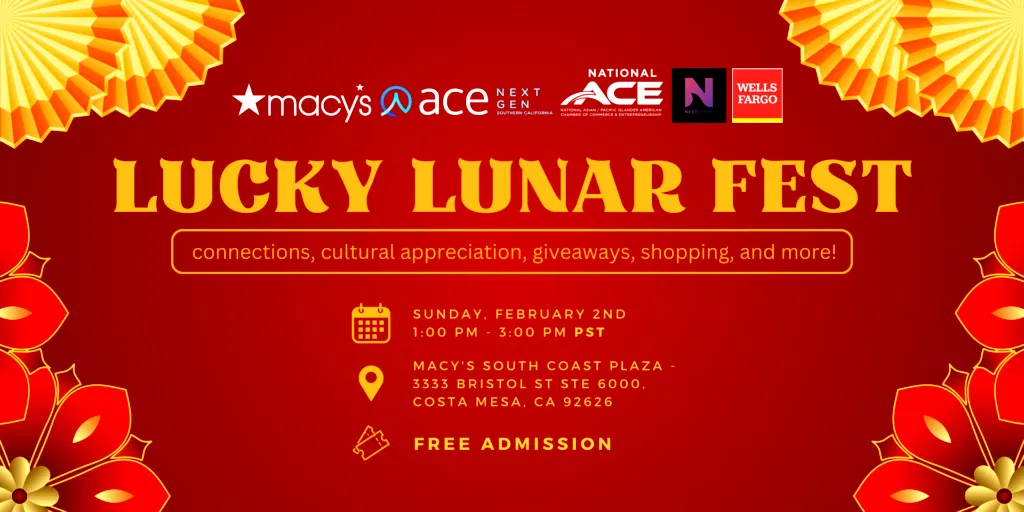 Ace NextGen Partners with National ACE, Macy’s, NextShark and Wells Fargo for Lucky Lunar Fest at Macy’s South Coast Plaza